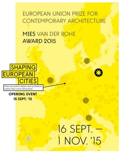 Los proyectos finalistas del Mies van der Rohe Award 2015 se exponen en el Bozar, Bruselas
