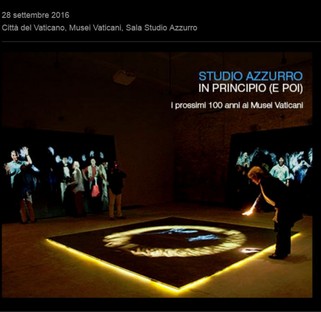 MaxFine en los Museos Vaticanos con Studio Azzurro In Principio (e poi) 
