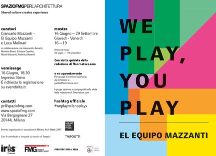 SpazioFMG Exposición We Play, You Play El Equipo Mazzanti
